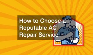 How to Choose a Reputable AC Repair Service