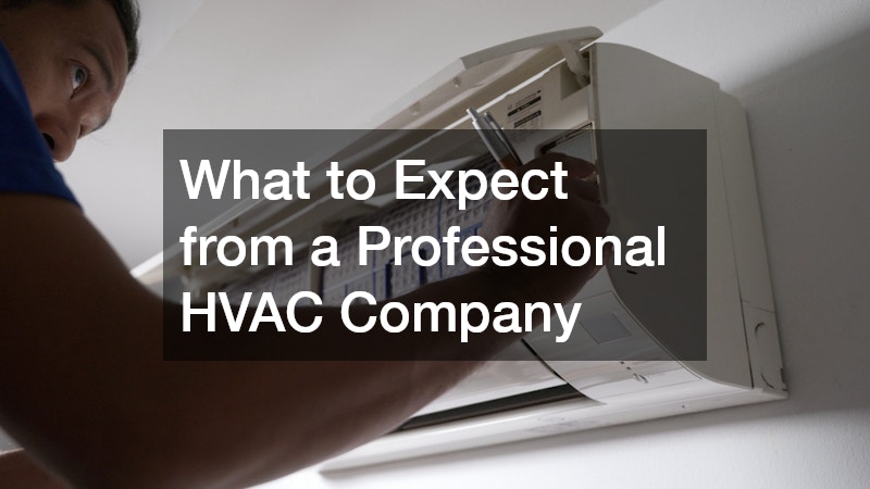 What to Expect from a Professional HVAC Company